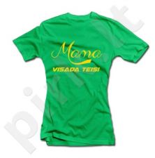 Moteriški marškinėliai Teisi mama žalia M 